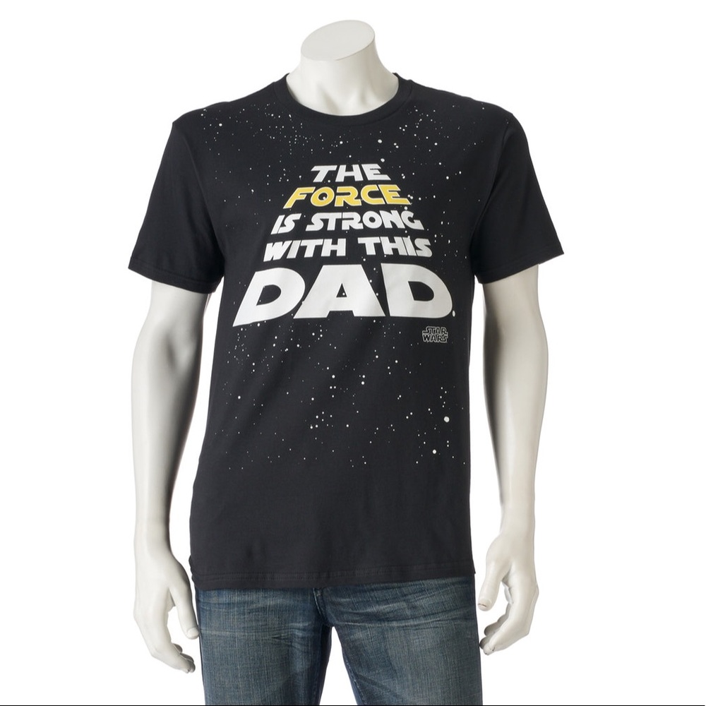 Star Wars the force is strong with this dad Tee